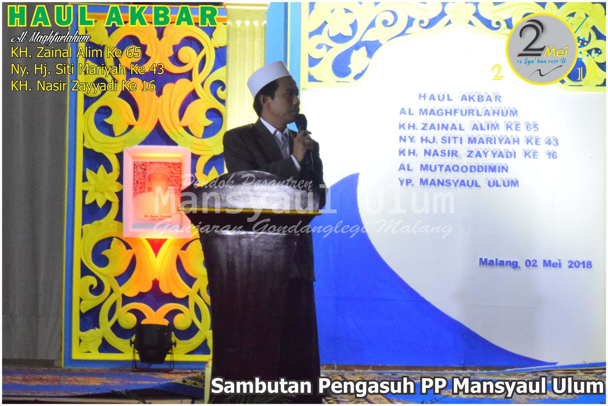 Doc. Haul Akbar KH. Zainal Alim Ke 65 – Ny. Hj. Siti Mariyah Ke 43 – KH. Nasir Zayyadi Ke 16 (02 Mei 2018)